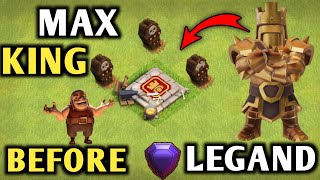 King needs to be maxed out before coming to Legend League Clash of clans [upl. by Cadel]