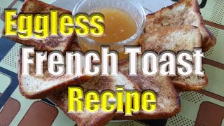 Best Easy Eggless French Toast Recipe  Рецепт Французских Тостов Без Яиц [upl. by Iralam]