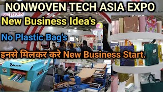 Nonwoven Tech Asia Expo 2022  Nonwoven Medical amp Pakaging Pavilion  New Business Ideas [upl. by Esau]