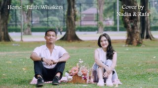 Home  Edith Whiskers Cover by Nadia amp Rafa [upl. by Mot]