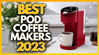 5 Best Pod Coffee Makers In 2023 [upl. by Mohn]