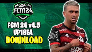 FCM 24 v45  UP18EA ATUALIZE AQUI AGORA MELHOR MOD BRASILEIRÃO [upl. by Noid]