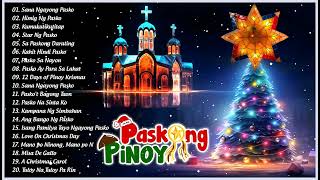 Classic Tagalog Christmas Songs Playlist Hot 100 Paskong Pinoy Tagalog Christmas Songs Medley [upl. by Hekking160]