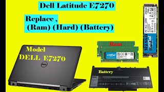 Dell Latitude E7270 Upgrade SSD Hard RAM Battery [upl. by Jet]