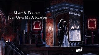 Just Give Me A Reason  Mary amp Francis 1x19 [upl. by Ahsiloc700]