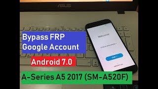 frp reset samsung A520F 70 FRP Lock Google Account Bypass FRP Google Account ASeries A5 2017 [upl. by Bloch904]