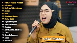 CINTAKU TAKKAN BERUBAH  ANIE CARERA LIVE COVER INDAH YASTAMI FULL ALBUM TERBARU 2023 [upl. by Nylassej]