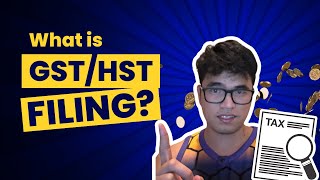 GSTHST Filing What You Really Need to Know [upl. by Sheply]