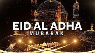 Happy Eid Al Adha Mubarak 2022  Eid Al Adha Greeting Video [upl. by Ahsinod]