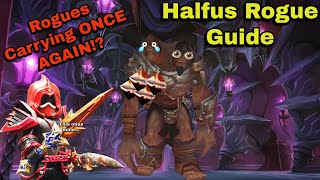 Heroic Halfus Rogue Guide [upl. by Auqinahs]