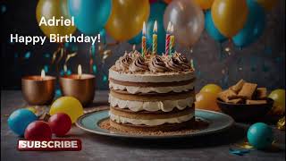 Adriel Happy Birthday Your Personalized Song  Check out Other Names HappyBirthdaySongsWithName22 [upl. by Eedak]