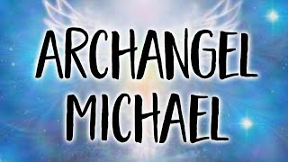 Archangel Michael Angel Message Clear Cleanse amp Lift Meditation [upl. by Eikcid]