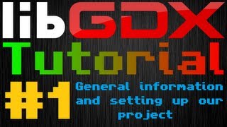 Java Game Development LibGDX  Episode 1  General information and setting up our project [upl. by Cheri24]