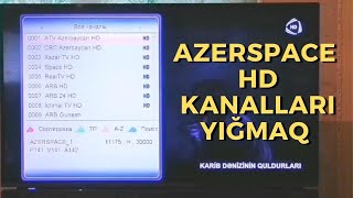 AZERSPACE HD KANALLARI YIĞMAQ  AZƏRBAYCAN HD KANALLARI NECƏ YIĞILIR 2022 KROSNA HD KANAL YIĞMAQ [upl. by Carolan]