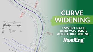 Curve Widening in RoadEng  Swept Path Analysis Using AutoTurn Online [upl. by Myron]