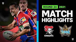 Knights v Titans Match Highlights  Round 24 2021  Telstra Premiership  NRL [upl. by Shannen808]