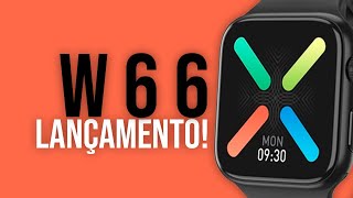 Novo Smartwatch W66  MUITO COMPLETO Mas já vale a pena comprar  W66 Portugues Brasil [upl. by Enelime]