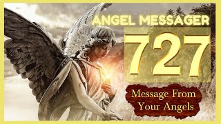 🎯Angel Number 727 Meaning❤️connect with your angels and guides [upl. by Leavitt]