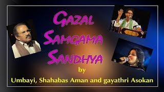 Gazal Sangama Sandhya by Umbayi  Shahabas Aman and Gayatri Asokan [upl. by Nosbig291]