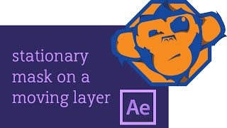 How to Create a Stationary Mask for a Moving Layer in After Effects [upl. by Eciruam432]