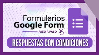 📋 Google Form Formulario según su respuesta  Google Drive Formularios Preguntas con Condiciones [upl. by Iorgo]