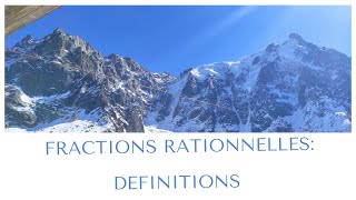 FRACTIONS RATIONNELLES DEFINITIONS [upl. by Karr282]