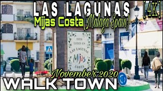 LAS LAGUNAS MIJAS COSTA TOWN WALK TOUR IN NOVEMBER 2020 Malaga Costa Del Sol Spain 4K [upl. by Anwat]