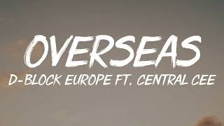 DBlock Europe  Overseas Lyrics ft Central Cee [upl. by Liuka806]