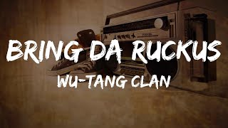 WuTang Clan  Bring Da Ruckus Lyrics  HipHop Old [upl. by Jr]