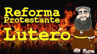 Reforma Protestante 02 Luteranismo [upl. by Anikahs]