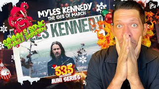 THIS PUTS THIS SERIES ON THE PODIUM Myles Kennedy  The Ides of March Reaction SSTD 535 Series [upl. by Lenahc]