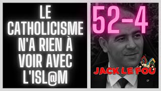 524 Le catholicisme na rien à voir avec lislm [upl. by Duster]