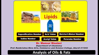 Lipids Part VI  Analysis of Oils amp Fats [upl. by Ilehs]