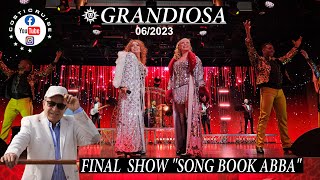 COSTICRUISE amp MSC GRANDIOSA 2023 Final SHOW quotSong Book ABBAquot By Costi [upl. by Adelina]