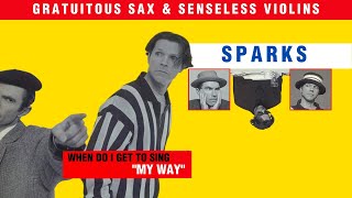 Sparks  When Do I Get To Sing My Way quotThe Gridquot HD Remaster [upl. by Grim]