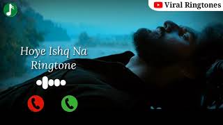 Hoye Ishq Na SongRingtone B Praak Tadap Movie ringtone [upl. by Eittol]