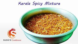 Kerala Spicy Mixture  Sudhis Cookhouse [upl. by Aliak105]