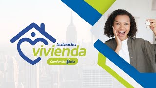 Subsidio de Vivienda Comfamiliar Huila [upl. by Nawuq]