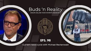 S3E9  Current news cycle with Michael Rectenwald [upl. by Annuahs868]