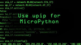 Use Upip to Load MicroPython Libraries Over WiFi to a Microcontroller Tutorial [upl. by Htederem]