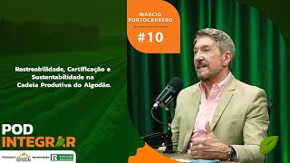 Rastreabilidade Certificação e Sustentabilidade na Cadeia Produtiva do Algodão  10 [upl. by Laktasic806]