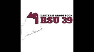 Eastern Aroostook RSU39 Board Meeting 91824 [upl. by Ynamad496]