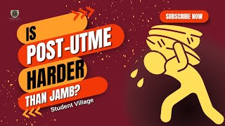 Is PostUTME  PostJAMB harder than JAMB  JAMB Vs PostUTME  Student Village [upl. by Dent482]