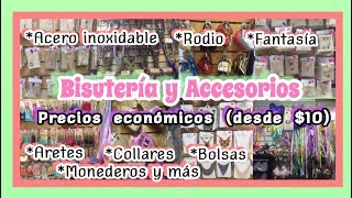 BISUTERÍA Y ACCESORIOS ACERO INOXIDABLE RODIO Y FANTASÍA EN EL CENTRO CDMX  ACCESORIOS MANHATTAN [upl. by Sosthenna]