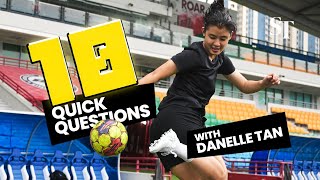 10 quick questions with Danelle Tan [upl. by Peggie]