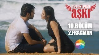 Meleklerin Aşkı 10 Bölüm 2 Fragman [upl. by Nowed]