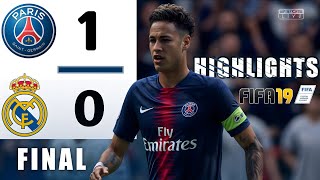 Real Madrid vs PSG Champions League Final Match Highlights  FIFA 19 Real Madrid vs PSG Gameplay [upl. by Hudnut]