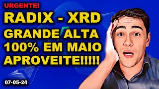 RADIX XRD GRANDE ALTA EM BREVE  BTC 50K EM DUAS SEMANAS [upl. by Audly72]