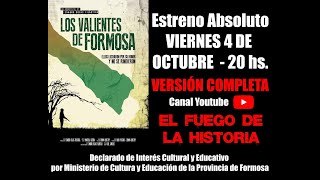 Documental LOS VALIENTES DE FORMOSA 5 DE OCTUBRE DE 1975  Versión Completa [upl. by Aurita963]