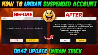 Free Fire ID Unban OB42 Update Trick  Free Fire ID Suspended Problem Solution  Recover Banned ID [upl. by Neeloc]